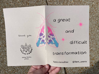 A great and difficult transformation zine