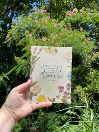 Historically Queer Flowers Zine  *1st Reprint